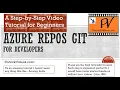 Azure DevOps Repos with GIT and Visual Studio for Developers - Read description for updated course