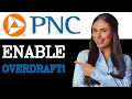 How To Overdraft A PNC Account 2025