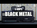 Lagu 1 Riff 5 Amps: Black Metal