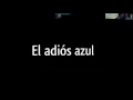 El adiós azul