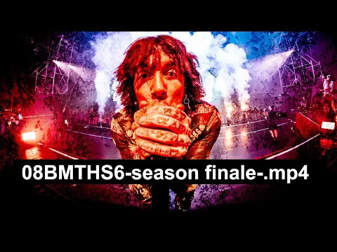 Download MP3 Bring Me The Horizon - 08BMTHS6-season finale-.mp4