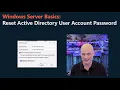 Quick Tutorial on resetting Active Directory User account password