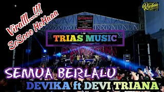 Download Trias Musik Semua Berlalu Zeito Caffe || Devika ft Devi Triana || Viral Terbaru 2021 | MAXTUBE GENGS MP3