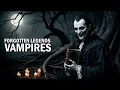 Download Lagu The Forgotten Legends of Ancient Vampires!