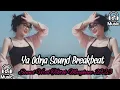 Download Lagu DJ Ya Odna Breakbeat | Sound Viral Tiktok Terbaru 2023