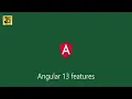 Angular 13 features overview