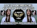 Download Lagu DJ KU TAK MEMBENCIMU KU HARAP KAUPUN BEGITU DJ PESAN TERAKHIR VIRAL TIKTOK YANG KALIAN CARI