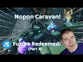 Nopon Caravan - Xenoblade Chronicles 3 Future Redeemed Part 3