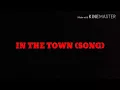Gabry Ponte feat. Sergio Sylvestre - IN THE TOWN (SONG)