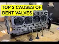 Top 2 Reasons Why Your Engine Valves Bent