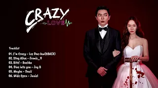 Download 🎧 CRAZY LOVE OST - (PLAYLIST) - DRAMA KOREA | K-DRAMA MP3