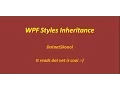 WPF Style Inheritance