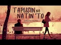 Download Lagu Tapusin Na Natin - Joshua Mari ft. J Paul (Lyric Video) | [Prod. by Paul Vitug Beats]