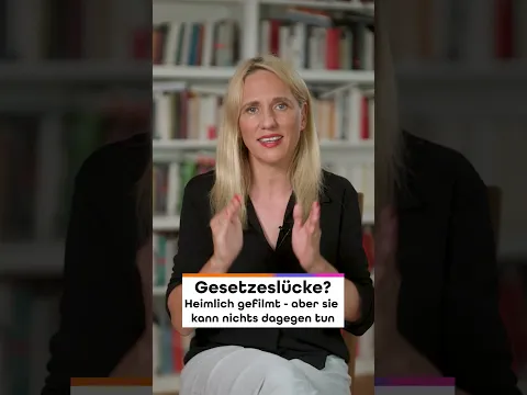 Gesetzeslücke: Ist "heimlich filmen" wirklich nicht strafbar? #DieFrage