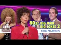 The 80s Big Hair Big Jokes 2 COMEDY COMPILATION