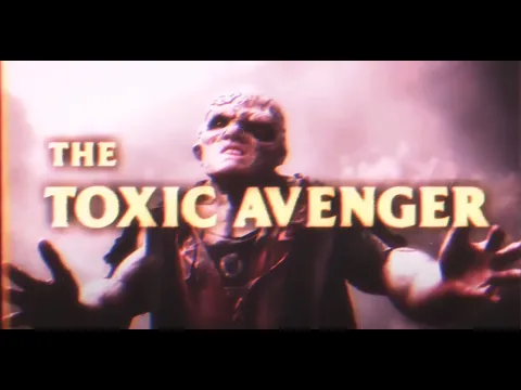 The Toxic Avenger (2025) I Official Throwback Trailer I In Theaters August 29!