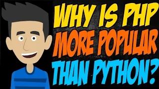 Why is PHP More Popular than Python