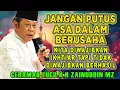Download Lagu K.H ZAINUDIN MZ - JANGAN PUTUS ASA DALAM BERUSAHA #khzaenudinmz #ceramahkhzainudinmz
