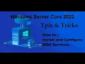 Windows Server Core 2022 Tips Tricks - How to Install WDS and configure it