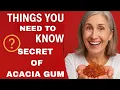Things You did t Know about Gum Acacia