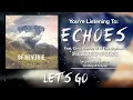 OF REVERIE - "Echoes" (Ft. Chris Shelley)