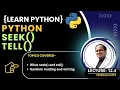 Master Python File Handling with seek and tell Functions