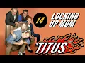 Lagu Titus • Episode 14 • Locking Up Mom
