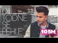 Download Lagu Dil Todne Se Pehle : Jass Manak (Full Song) Sharry Nexus | Punjabi Songs 2020 | Geet MP3