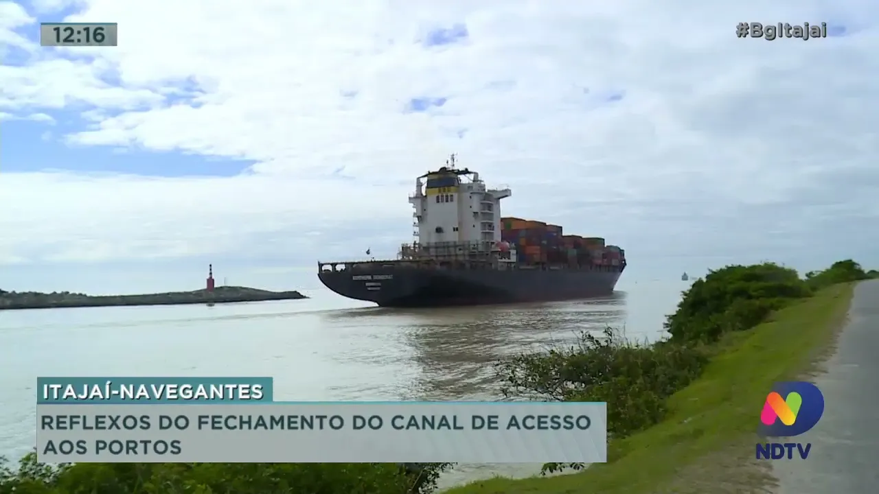 Reflexo do fechamento do canal de acesso aos portos de Itajaí e Navegantes