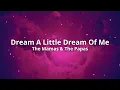 Download Lagu The Mamas \u0026 The Papas - Dream A Little Dream Of Me (Lyrics)