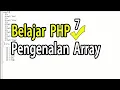 Belajar PHP Dasar Pegenalan Array Di PHP
