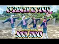 Download Lagu DJ SEMALAM KU TAHAN | TikTok Viral | Bocil Squad | Mommy Bintang