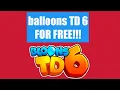 how to download balloons TD 6 FOR FREE