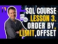 SQL tutorial for beginners Basics of ORDER BY LIMIT OFFSET Lesson 3