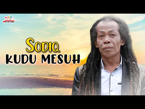 Download MP3 Sodiq - Kudu Mesuh (Official Music Video)