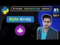 Mastering Python Byte Array Complete Python Course