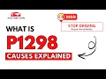 What is P1298 Engine Error Code Causes Explained