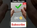 Download Lagu Proper Joint | Wire Joint Tips  | Straight joint | Wire Joint | Shorts | Viral | ytshorts