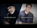 Randy Brecker & Eric Marienthal - Mind The Fire (For Chuck) *THE SMOOTHJAZZ LOFT*