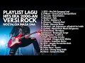 Lagu FULL NOSTALGIA! LAGU HITS ERA 2000-AN INDONESIA VERSI ROCK | Playlist masa masa sekolah