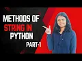Python Strings Explained From Basics to Advanced Part - 1 Priya Khradia