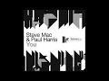 Lagu Steve Mac \u0026 Paul Harris 'You' (Tom Novy Remix)