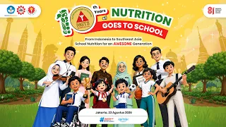 Perayaan 10 Tahun Program Nutrition Goes to School (NGTS).