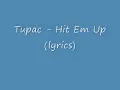 Tupac - Hit Em Up (Lyrics)