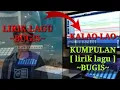 Download Lagu Lirik lagu bugis - LAONA KALAO-LAO  [ BUGIS LIRIK ]