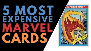 Top 5 Most Expensive Marvel Cards In The World