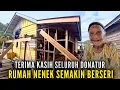 NENEK MAHVIDI RUMAH NYA SEMAKIN BERSERI - TERIMA KASIH KEPADA SELURUH DONATUR