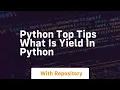 Python top tips what is yield in python