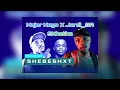 Shebeshxt X Major Keys X Jordie_SA -Skhethe(Unofficial Audio)(Amapiano)