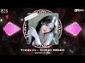 THON ทน REMIX (SPRITE X GUYGEEGEE) - SHINO REMIX | BẢN CHUẨN PEAK TIKTOK